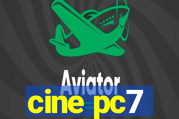 cine pc7